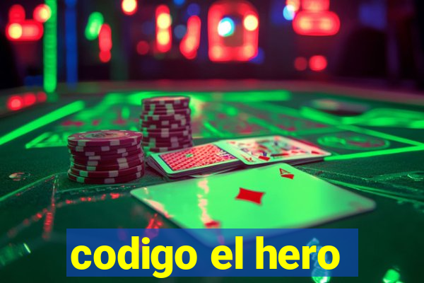 codigo el hero